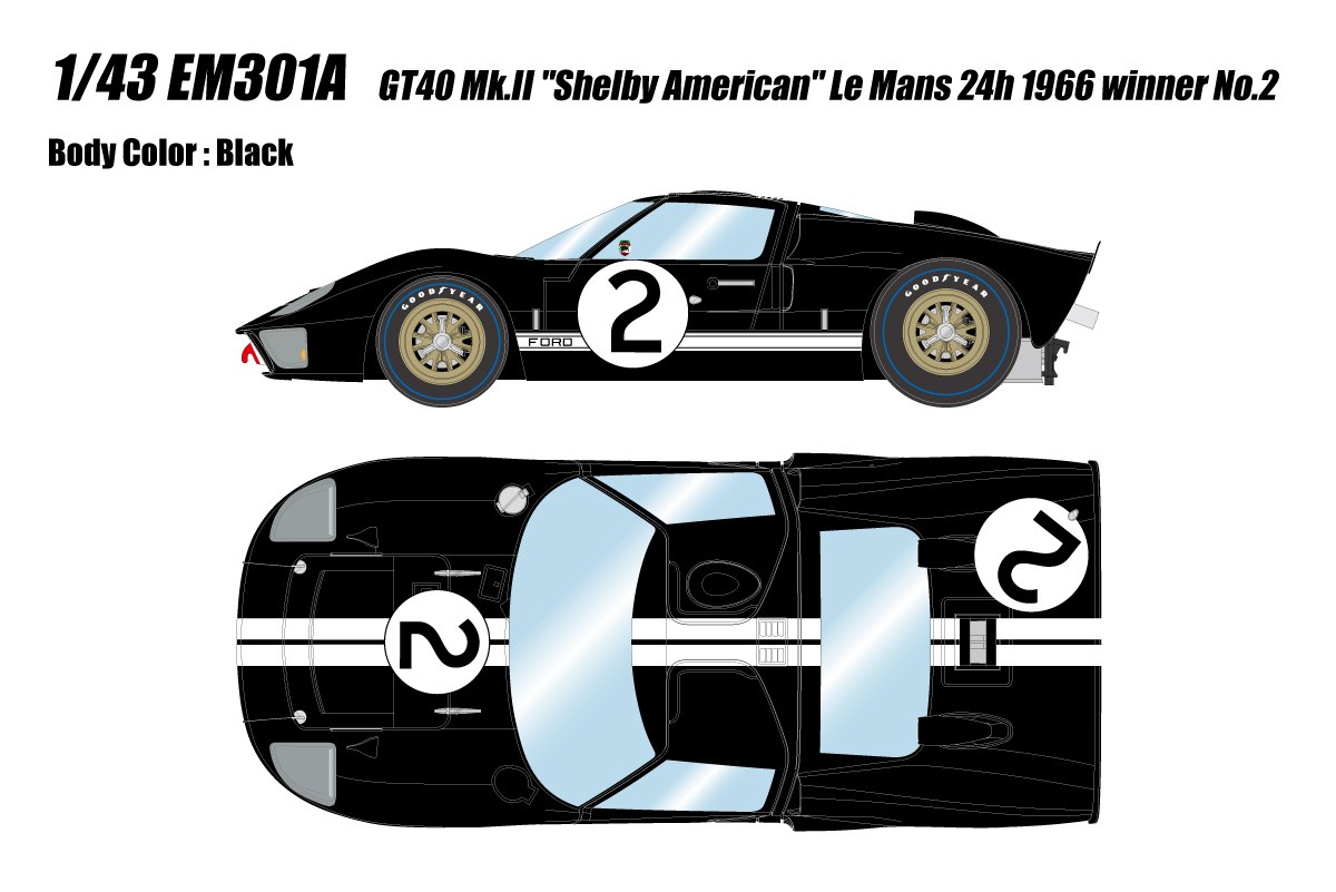 EM301A Make Up Ford GT40 Mk.II «Shelby American» Le Mans 24h 1966 Winner №2 Black 1:43 — предзаказ 10% от полный цены